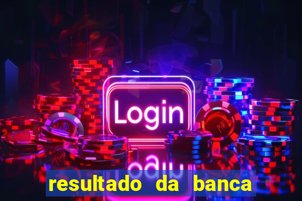 resultado da banca sonho real